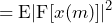 \begin{방정식*} =\text{E}|\text{F}[x(m)]|^2 \end{방정식*}
