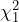\chi^2_{1}