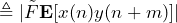 \begin{방정식*} \triangleq|\tilde{F}\mathbf{E}[x(n)y(n+m)]| \end{등식*}
