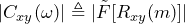 \begin{방정식*} |C_{xy}(\omega)|\triangleq|\tilde{F}[R_{xy}(m)]| \end{등식*}