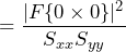 \begin{방정식*} =\frac{|F\{0\times0\}|^2}{S_{xx}S_{yy}} \end{방정식*}