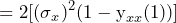 \begin{방정식*} =2[(\sigma_{x})^2(1-\text{y}_{xx}(1))] \end{방정식*}