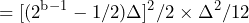 \begin{방정식*} =[(2^{\text{b}-1}-1/2)\Delta]^2/2\times\Delta^2/12 \end{방정식*}